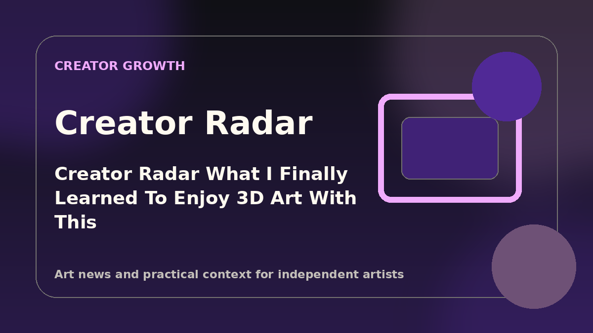 Creator Radar editorial graphic showing a digital 3D workflow diagram alongside an artist studio setup
